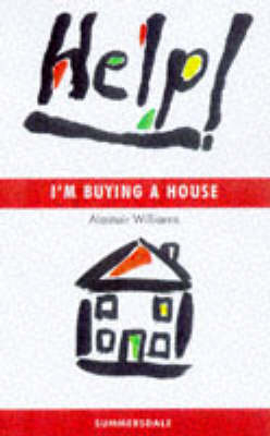 Help! I'm Buying a House