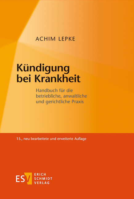 K&uuml;ndigung bei Krankheit - Achim Lepke
