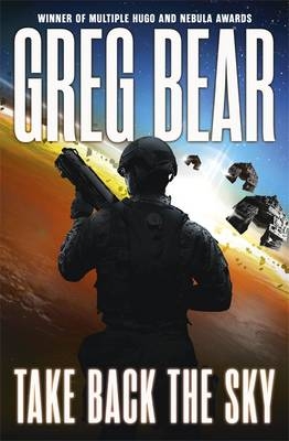 Take Back the Sky -  Greg Bear