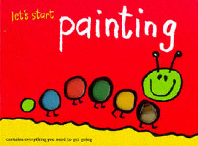 Let's Start Painting - Emma Foa