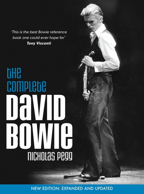 Complete David Bowie (Revised and Updated 2016 Edition) -  Nicholas Pegg