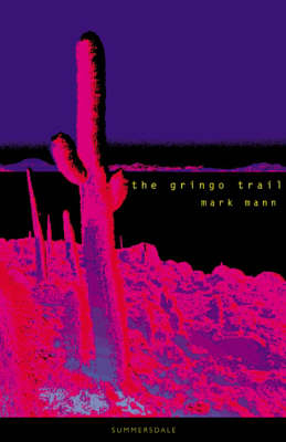 The Gringo Trail