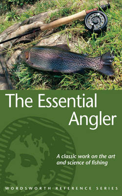 The Essential Angler - David Forster
