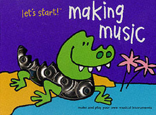 Let's Start: Making Music