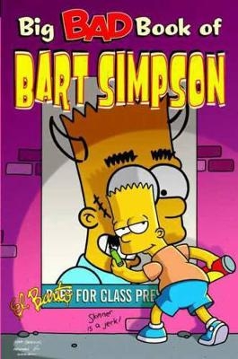 Simpsons Comics Present the Big Bad Book of Bart - Matt Groening