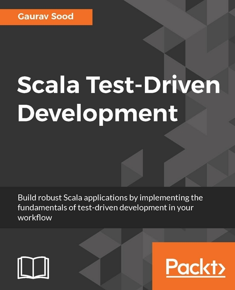 Scala Test-Driven Development -  Sood Gaurav Sood