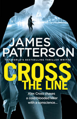 Cross the Line -  James Patterson