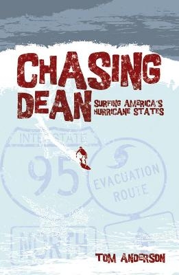 Chasing Dean - Tom Anderson