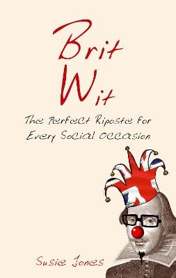 Brit Wit - Susie Jones