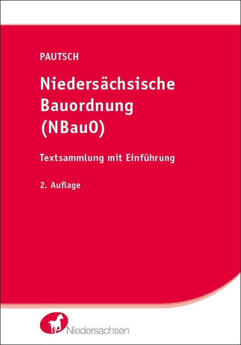 Nieders&auml;chsische Bauordnung (NBauO) - 