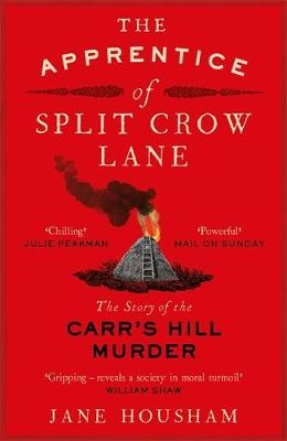 Apprentice of Split Crow Lane -  Jane Housham