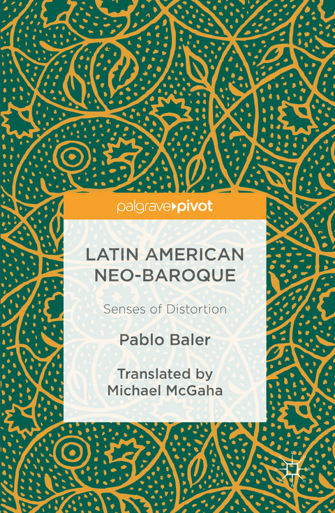 Latin American Neo-Baroque - Pablo Baler