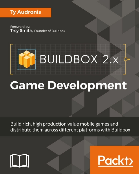 Buildbox 2.x Game Development -  Audronis Ty Audronis