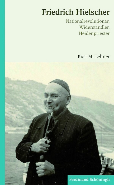 Friedrich Hielscher - Kurt M. Lehner