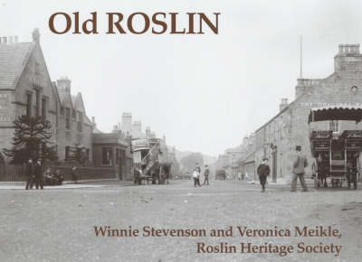 Old Roslin - Winnie Stevenson, Veronica Miekle
