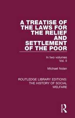 Treatise of the Laws for the Relief and Settlement of the Poor