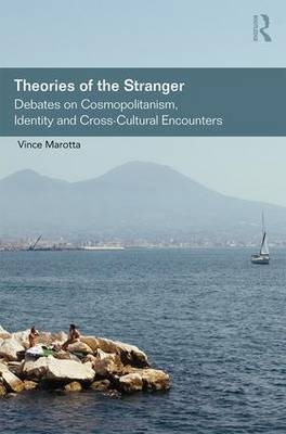 Theories of the Stranger -  Vince Marotta