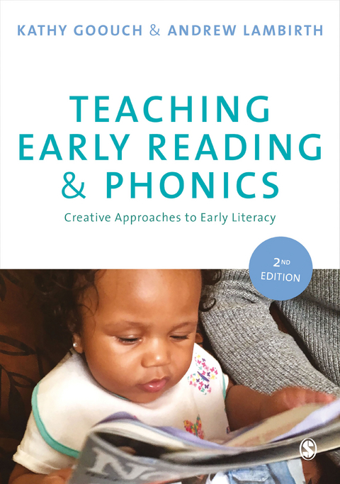 Teaching Early Reading and Phonics - Kathy Goouch, Andrew Lambirth