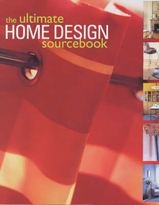 The Ultimate Home Design Sourcebook