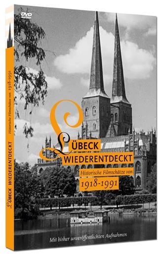 Lübeck Wiederentdeckt - 