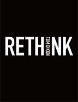 Rethink - Tom Dixon