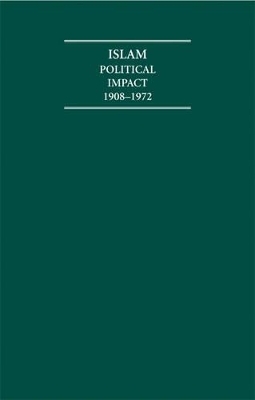 Islam Political Impact 1908&ndash;1972 12 Volume Hardback Set - 