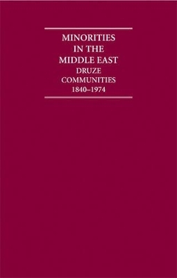 Minorities in the Middle East: Druze Communities 1840–1974 4 Volume Hardback Set - 