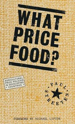 What Price Food? -  Paul Streeten