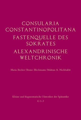 Consularia Constantinopolitana und verwandte Quellen
