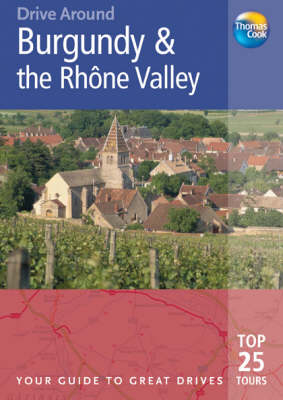 Burgundy and the Rhone Valley