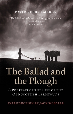 The Ballad and the Plough - David Kerr Cameron