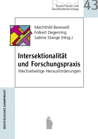 Intersektionalität und Forschungsprraxis -wechselseitige Herausforderungen