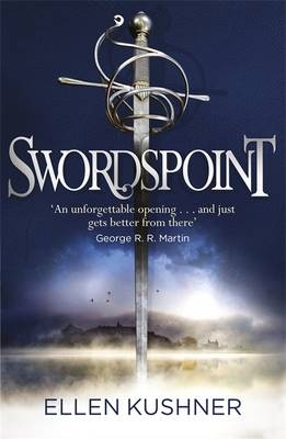 Swordspoint -  Ellen Kushner