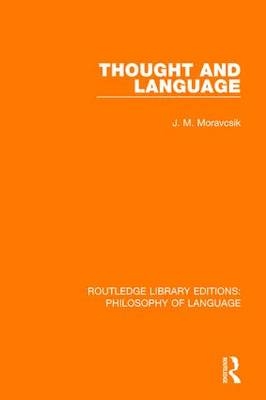 Thought and Language -  J. M. Moravcsik