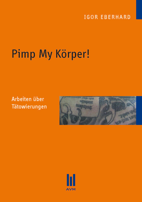 Pimp My K&ouml;rper! - Igor Eberhard