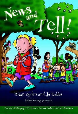 News and Tell - Brian Ogden, Jo Dobbs