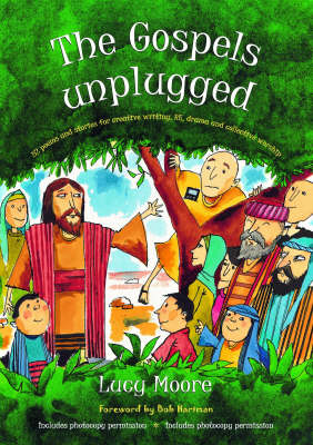 The Gospels Unplugged