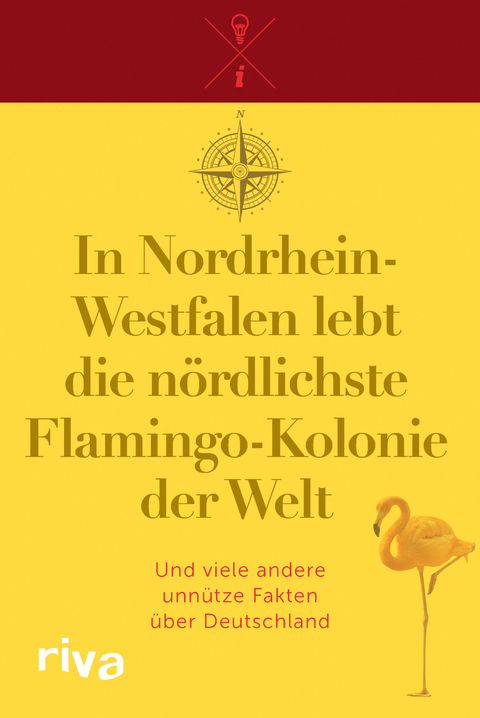 In Nordrhein-Westfalen lebt die n&ouml;rdlichste Flamingo-Kolonie der Welt -  riva Verlag