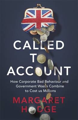 Called to Account -  Margaret Hodge