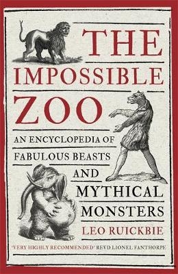 Impossible Zoo -  Leo Ruickbie
