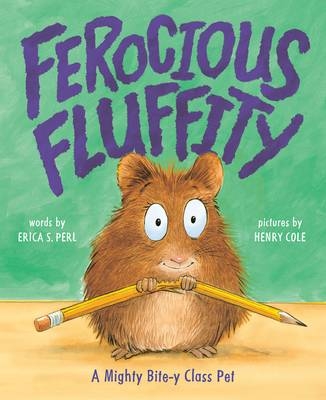 Ferocious Fluffity -  Erica S. Perl