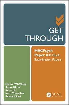 Get Through MRCPsych Paper A1 -  Melvyn Zhang