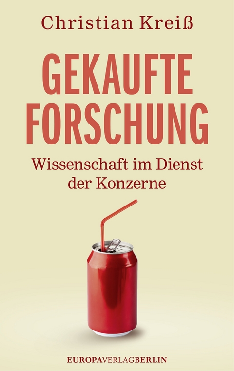 Gekaufte Forschung - Christian Krei&szlig;