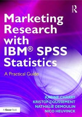 Marketing Research with IBM(R) SPSS Statistics