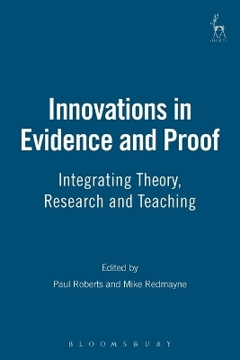 Innovations in Evidence and Proof - 