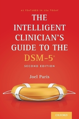 The Intelligent Clinician's Guide to the DSM-5&reg; - Joel Paris