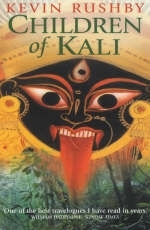 Children of Kali - Kevin Rushby