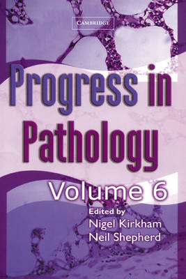 Progress in Pathology: Volume 6 - 
