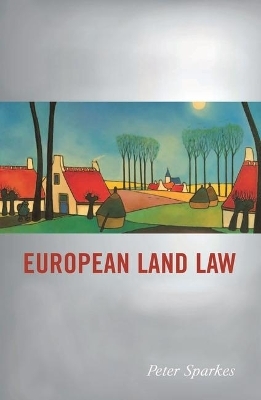 European Land Law - Peter Sparkes