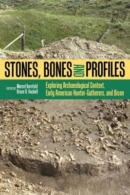 Stones, Bones, and Profiles